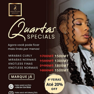 Quartas Specials”. Um dia escolhido para fazer aquelas tranças preferidas